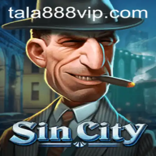 Unveiling SinCity: A Dive into the Mesmerizing World of TALA888